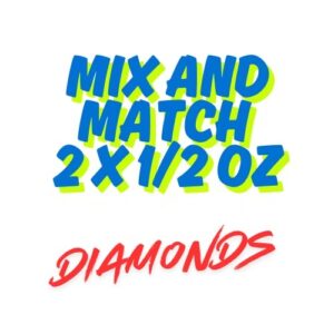 Mix and Match 2 x 1/2 oz Diamonds